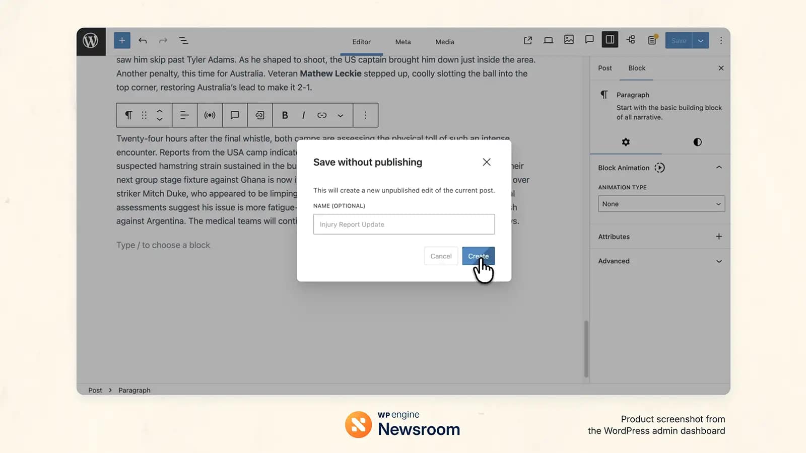 You can save changes to a post without publishing.