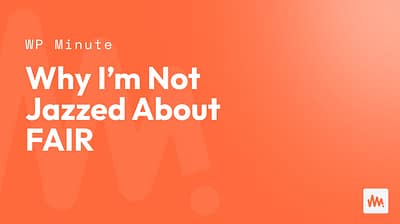 Why I’m Not Jazzed About FAIR
