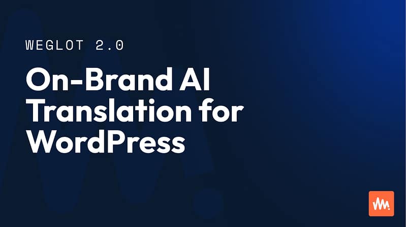 On-Brand AI Translation for WordPress
