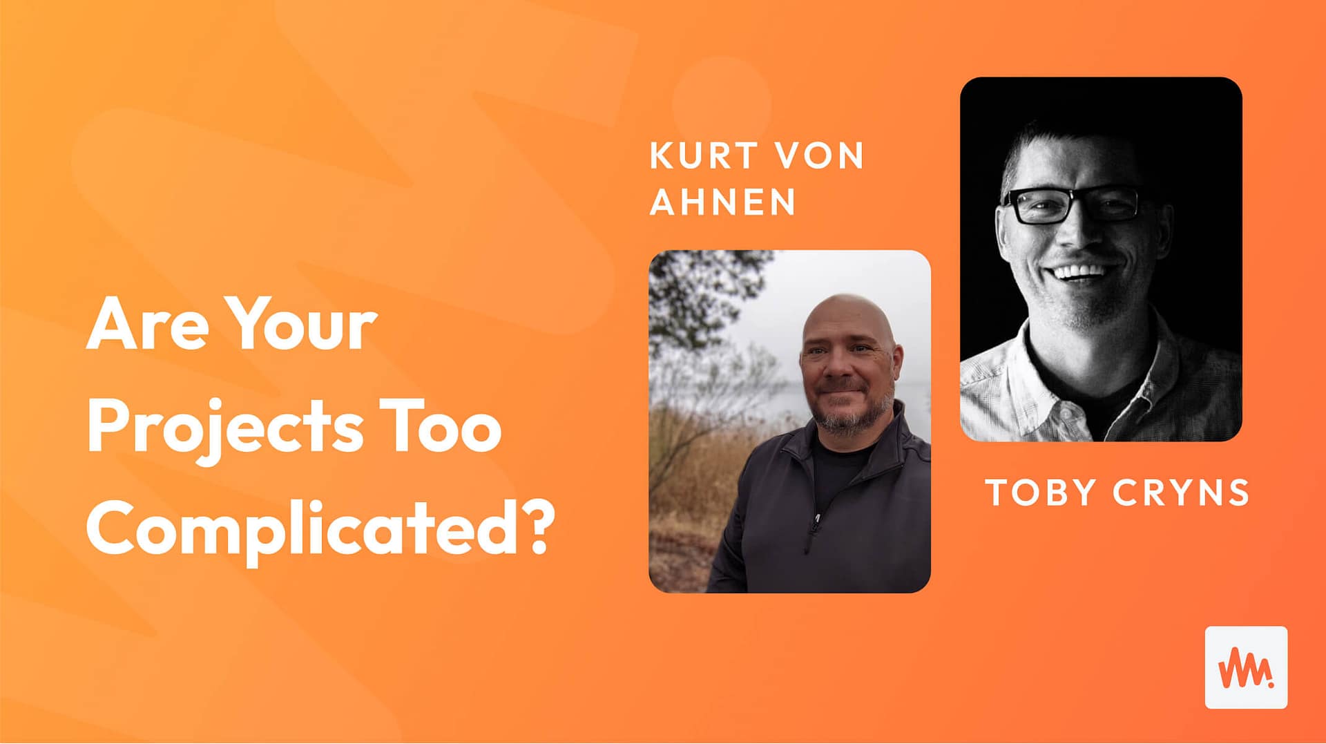 Are Your Projects Too Complicated?