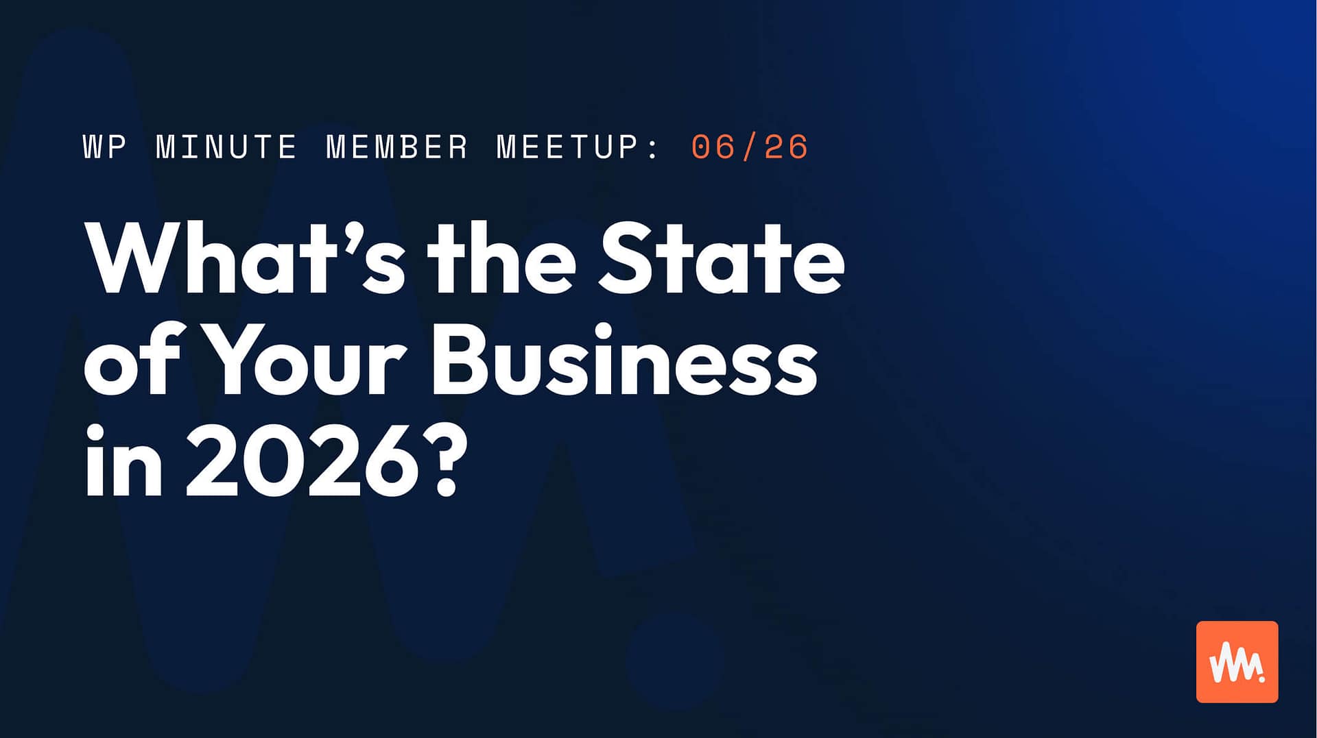 What’s the State of Your Business in 2026?